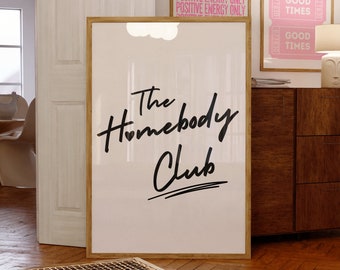 The Homebody Club Print Trendy Wall Art Retro Print Trendy Printable Art Bedroom Wall Art Living Room Wall Art Quote Print Poster
