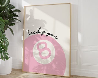 Lucky You 8 Ball Print – Pink Digital Wall Art, Trendy Girly Aesthetic Poster, Dorm Room Decor, Instant Download
