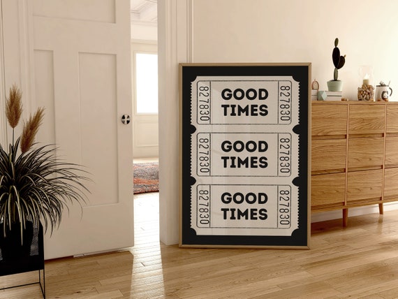 Good Times Ticket Print Trendy Retro Wall Art Print, Admit One, Black White Wall Art, Monochrome Poster, Retro Decor Preppy Vintage Decor