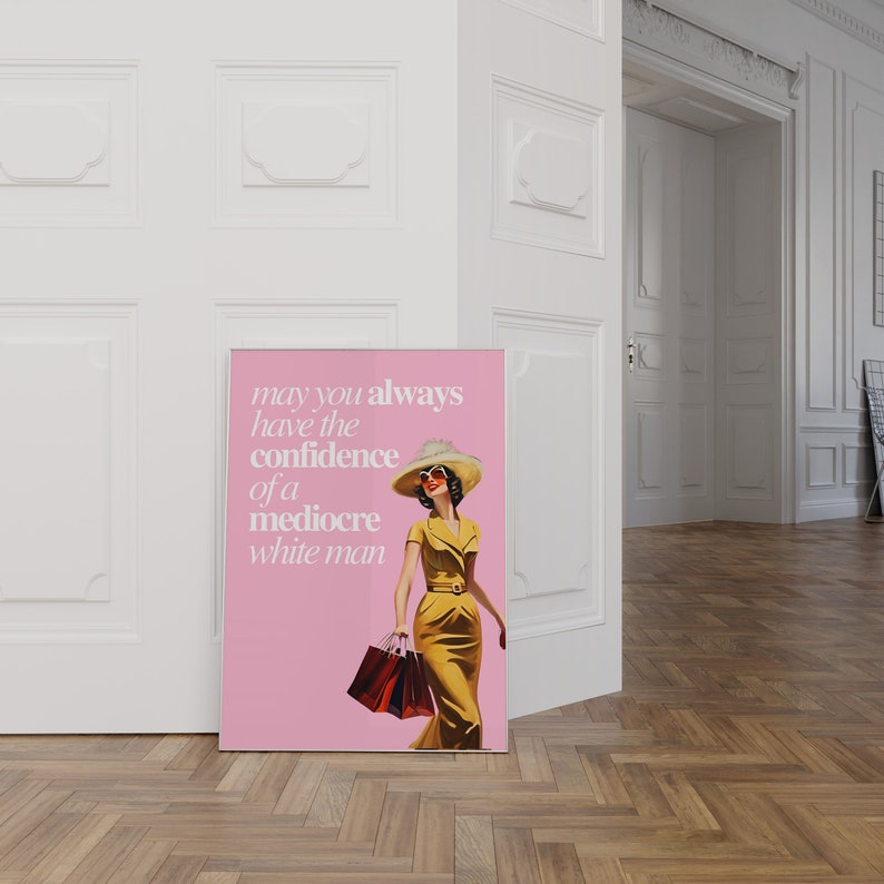 Retro Woman Funny Quote Printable Poster, Confidence of a White Man Trendy Vintage Housewife Girly Wall art Aesthetic apartment Pink Bedroom image 3