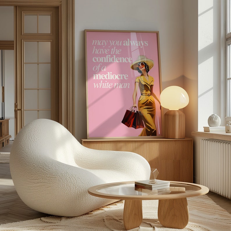 Retro Woman Funny Quote Printable Poster, Confidence of a White Man Trendy Vintage Housewife Girly Wall art Aesthetic apartment Pink Bedroom image 2