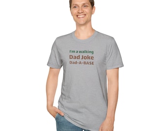 Dad Joke T-Shirt | Dad-A-Base Funny Text Tee