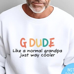 G Dude SVG, G Dude PNG, G Dude Grandpa Gifts, G Dude Design, Gift for G Dude, G Dude Digital Files, G Dude Tshirt Svg, New G Dude Gift