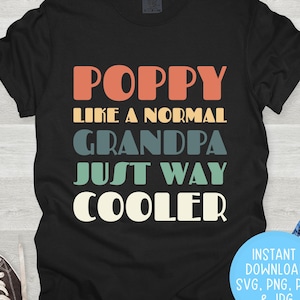 Poppy SVG, Poppy Grandpa Gifts, Poppy PNG, Poppy Design, Grandpa SVG, Gift for Poppy, Poppy Digital Files Svg, Poppy Gifts, Poppy Shirt Svg