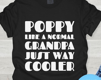 Poppy SVG, Poppy Grandpa Gifts, Poppy Design, Grandpa SVG, Gift for Poppy, Cricut Designs, Digital Files Svg, Poppy Gifts, Poppy Tshirt SVG