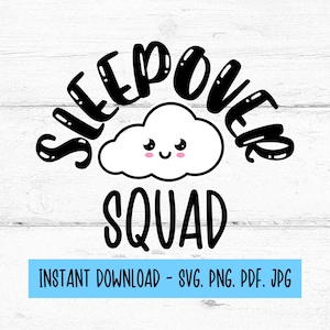 Sleepover Squad Svg, Sleepover Svg, Sleepover Designs, Digital Files Svg, SVG Files, SVG Files For Cricut, Cricut SVG Files