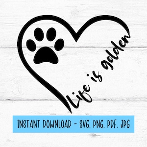 Das Leben ist Golden SVG, Golden Retriever geschnitten, Golden Labradord SVG, digitale Dateien SVG, Hund SVG-Dateien, SVG-Dateien für Cricut, Cricut SVG