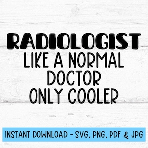 Radiologista SVG, Doutor SVG, Presente de Radiologista, Download Digital, Radiologista PNG, Camiseta de Radiologista Svg, Presente para Radiologista