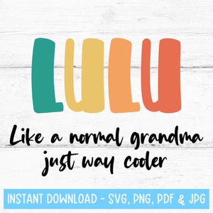 Lulu SVG, cadeaux grand-mère Lulu, Lulu PNG, Lulu Design, SVG grand-mère, cadeau pour Lulu, fichiers numériques Lulu Svg, cadeaux Lulu, Lulu grand-mère Svg