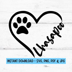 May include: Black heart-shaped graphic with a paw print and the word "Lhasapoo" in cursive. The image includes the text "INSTANT DOWNLOAD - SVG, PNG, PDF & JPG" in a blue rectangle, set against a white wood-grain background.