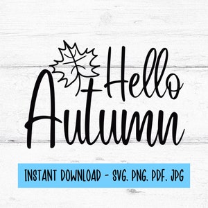 Olá Outono Svg, Olá Outono PNG, Desenhos de Outono, Outono Svg, Arquivos Digitais SVG, Download Digital, Arquivos SVG para Cricut, Download Instantâneo