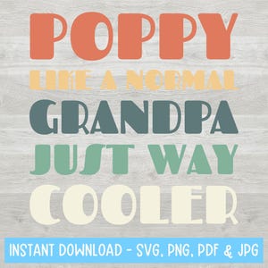 Poppy SVG, Poppy Grandpa Gifts, Poppy PNG, Poppy Design, Grandpa SVG, Gift for Poppy, Poppy Digital Files Svg, Poppy Gifts, Poppy Shirt Svg