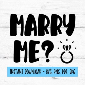 Marry Me Svg, voorstel Svg, verlovingsontwerpen, digitale bestanden Svg, SVG-bestanden, SVG-bestanden voor Cricut, Cricut SVG-bestanden, Instant Download
