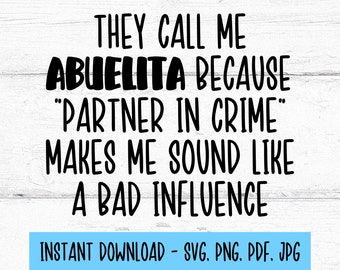 They Call Me Abuelita Svg, Abuelita SVG, Abuelita Png, Digital Files SVG, Digital Download, SVG Files For Cricut, Instant Download
