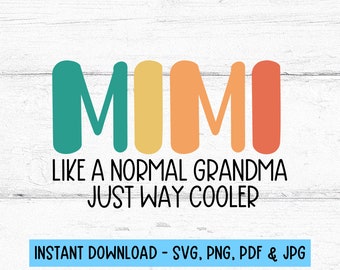 Mimi SVG, Mimi Cut File, Mimi Design, Grandma SVG, Gift for Mimi, Cricut Designs, Digital Files Svg, SVG Files For Cricut, Digital Download