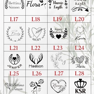 May include: A grid of 12 black and white images with text and designs. Each image is labeled with a letter and number, such as L17, L18, L19, L20, L21, L22, L23, L24, L25, L26, L27, L28, L29, L30, L31, and L32. The images include designs such as hearts, flowers, antlers, and crowns. The text includes names such as Bettina Simon, Flora, Mamie Kayth, Becky, Nicky, Nancy Kabriella, Kevin, Jenifer, Madison, E & J, Flora, Bettina Simon, K & S, Nancy, and KSR.
