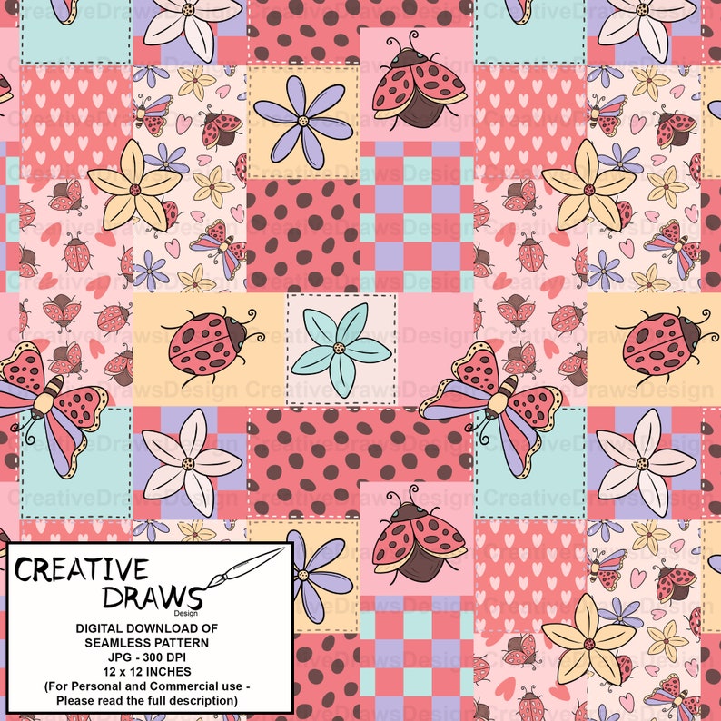 May include: A seamless digital pattern featuring a patchwork quilt design with various colours and patterns. The pattern includes ladybirds, butterflies, flowers, hearts, polka dots, and chequered patterns. The pattern is 12 inches by 12 inches and is 300 DPI.