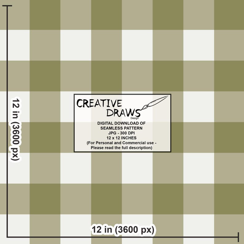 May include: Digital download of a seamless pattern in a gingham design. The pattern features a grid of olive green and white squares. The image includes the text "CREATIVE DRAWS Design" and "12 x 12 INCHES".