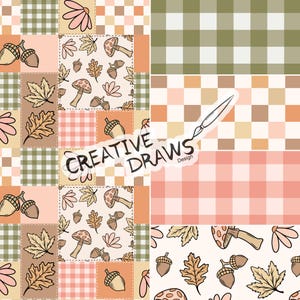 Puede incluir: Un diseño de patchwork con ilustraciones otoñales de bellotas, setas y hojas en colores cálidos. El diseño incluye patrones de cuadros y cuadros vichy en tonos verdes, melocotón y marrón. También está presente el texto "CREATIVE DRAWS Design".
