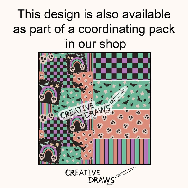 Op de afbeelding: Een patchwork ontwerp met schedels, regenbogen, vleermuizen, sterren en dambordpatronen in paars, teal en perzik. De tekst "CREATIVE DRAWS" is zichtbaar. De tekst "This design is also available as part of a coordinating pack in our shop" is ook aanwezig.