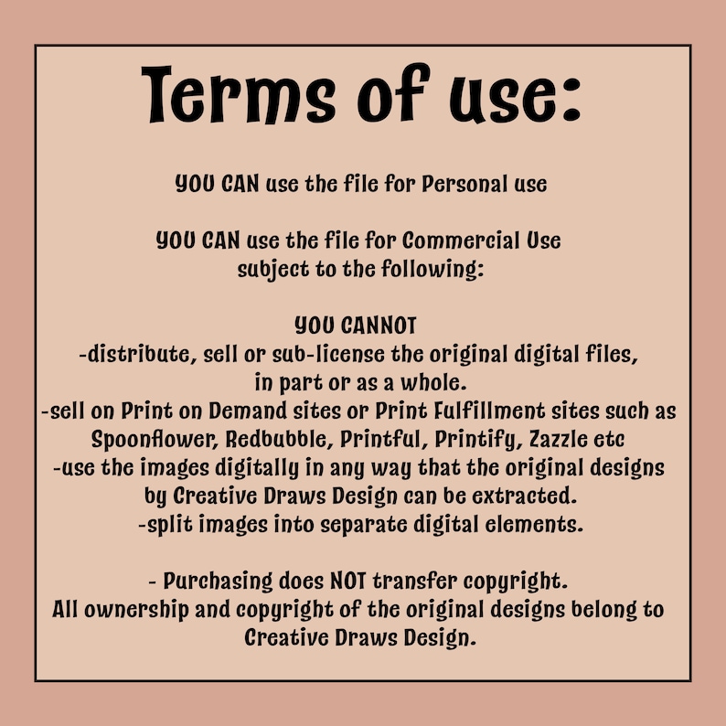 以下が含まれることがあります： デジタルファイルの利用規約。ファイルは個人用または商用目的で使用できますが、元のデジタルファイルを配布、販売、またはサブライセンスすることはできません。また、オンデマンド印刷サイトでの販売や、元のデザインを抽出できる方法でデジタル画像を使用することもできません。購入は著作権を譲渡しません。元のデザインの所有権と著作権はすべて、Creative Draws Designに帰属します。