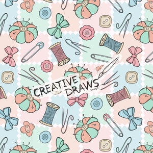 May include: A seamless pattern featuring various sewing and crafting supplies, including spools of thread, buttons, pins, needles, safety pins, and bows. The pattern is in a pastel color scheme of pink, blue, and green. The text "CREATIVE DRAWS Design" is included in the pattern.