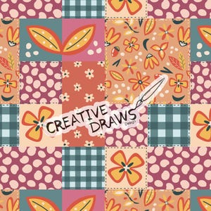 May include: A patchwork design featuring squares with floral, polka dot, and plaid patterns in shades of orange, pink, and teal. The text "CREATIVE DRAWS Design" is overlaid on the design with a paintbrush illustration.