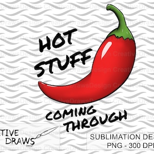Hot Stuff Red Chili PNG Sublimation, Digital Download