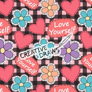 May include: A seamless pattern featuring pink and black checkered background with various colorful patches. The patches include hearts, flowers, and the phrase "Love Yourself".