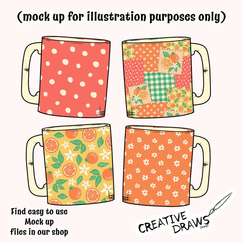 May include: Four ceramic mugs with different designs. One mug has a red background with white polka dots. Another has a patchwork design with orange slices. The third mug has a yellow background with orange slices and flowers. The fourth mug has an orange background with white flowers. Text: "(mock up for illustration purposes only)" and "Find easy to use Mock up files in our shop".