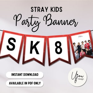 STRAY KIDS Printable Party Banner, Stray Kids Birthday Banner, Stray Kids Party Supply, Stray Kids Party Decor, Digital Party Garland