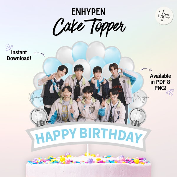 ENHYPEN Cake Topper, Enhypen centerpiece, Enhypen party decor, Enhypen party supply, kpop topper, Enhypen Printable Centerpiece