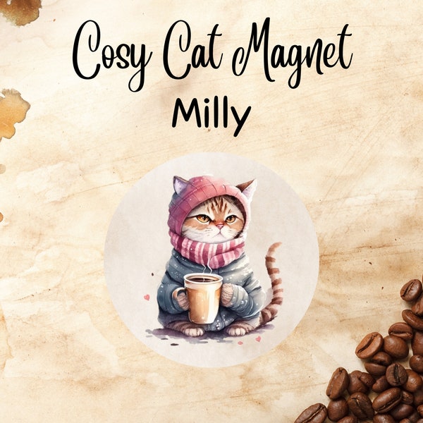 Magnet Cosy Cat Milly || Durchmesser 3,5cm || Kühlschrankmagnet, Buttonmagnet