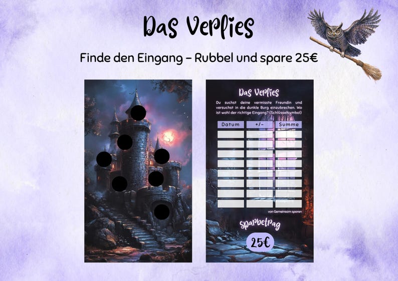 Puede incluir: Un juego de rascar de tem&aacute;tica fant&aacute;stica con el t&iacute;tulo "Das Verlies" y el texto "Encuentra la entrada - Rasca y ahorra 25&euro;". El dise&ntilde;o presenta una ilustraci&oacute;n de castillo y un b&uacute;ho con una escoba.