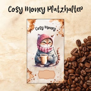 Könnte beinhalten: Aquarellillustration einer Katze mit rosa Mütze und Schal, die eine Kaffeetasse hält. Der Text "Cosy Money" steht oben und auf der Karte. Die Karte hat einen braunen Rand und einen leeren Bereich unten.