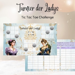 Könnte beinhalten: Ein Spielbrett mit dem Text "Turnier der Ladys Tic Tac Toe Challenge". Das Brett zeigt zwei Illustrationen von Frauen, Tic-Tac-Toe-Felder und den Text "O = 1€, X = 2€".