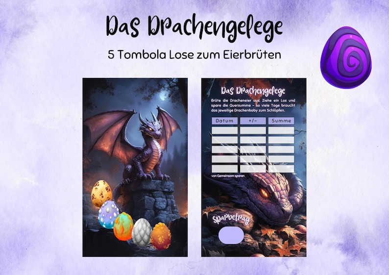 Puede incluir: Ilustraci&oacute;n de un drag&oacute;n morado con huevos coloridos. El texto en alem&aacute;n dice "Das Drachengelege" y "5 Tombola Lose zum Eierbr&uuml;ten". La imagen incluye una tabla con texto en alem&aacute;n.