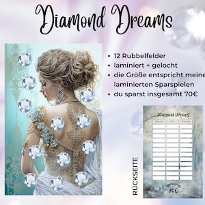 Könnte beinhalten: Ein blaues und weißes illustriertes Bild einer Frau mit Diamanten auf ihrem Kleid. Der Text "Diamond Dreams" befindet sich oben im Bild. Der Text "12 Rubbelfelder, laminiert + gelocht, die Größe entspricht meinen laminierten Sparspielen, du sparst insgesamt 70€" befindet sich rechts im Bild. Der Text "RÜCKSEITE" befindet sich links im Bild. Der Text "Diamond Dreams" befindet sich oben im Bild. Der Text "70€" befindet sich unten im Bild.