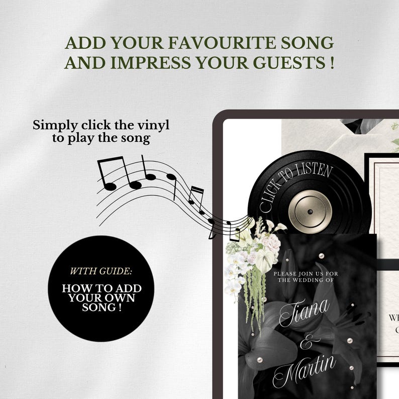 K&ouml;nnte beinhalten: Eine digitale Hochzeitseinladungsvorlage mit einer schwarzen Schallplattengrafik und dem Text CLICK TO LISTEN. Das Design enth&auml;lt florale Akzente, die Namen Tiana & Martin sowie den Text: ADD YOUR FAVOURITE SONG AND IMPRESS YOUR GUESTS! und WITH GUIDE: HOW TO ADD YOUR OWN SONG!