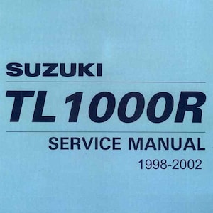 Suzuki TL 1000R 98 02 Service Manual 512 pages
