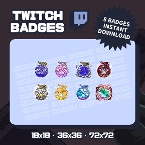May include: A digital graphic featuring eight colorful fruit-shaped Twitch badges. The text "TWITCH BADGES" and "8 BADGES INSTANT DOWNLOAD" are displayed. Badge sizes are 18x18, 36x36, and 72x72 pixels.