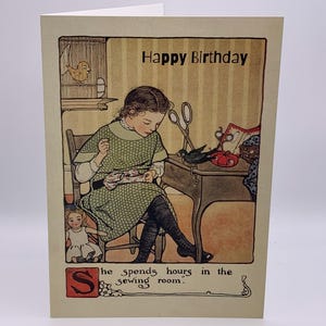 Sewing Birthday Card for Craftsperson. Sewing Girl: She Spends Hours in Her Sewing Room. 7x5 inches. Made in the UK.