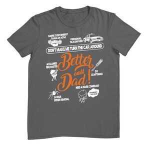 Better Call Dad TV Show Fan Dads Fathers Day Funny T Shirt / Idea de regalo del Día del Padre / Regalos para papá / Camiseta del Día del Padre
