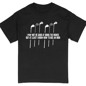 Zabawna koszulka z motywem gry słów dla golfistów: „Wiem, że gramy żelazem” – prezent dla golfisty