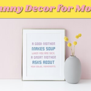Funny Mother&#39;s Day Decor Printable Last Minute Gift Great Moms Wall Art