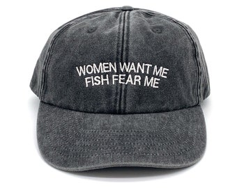 Women Want me Fish Fear Me Embroidered Vintage Canvas Cap