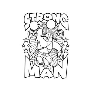 Printable Carnival Strong Man / Digital Download / Circus Coloring Page / Carnival Themed Party