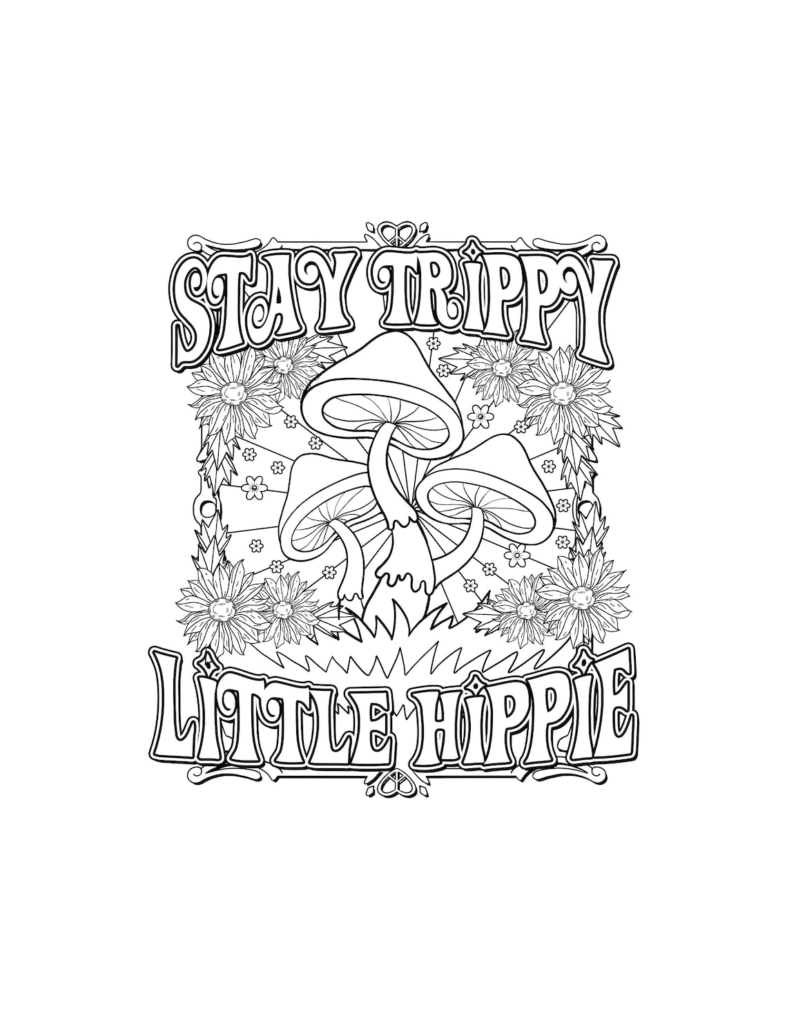 Stay Trippy Little Hippie Printable PDF / Magic Mushrooms / - Etsy