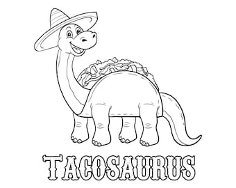 Peut inclure: Un dessin au trait noir et blanc d'un dinosaure de dessin animé portant un sombrero et une coquille de taco pour corps. Le texte "TACOSAURUS" est sous le dinosaure.