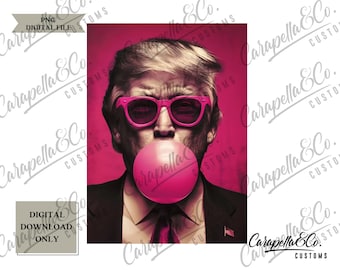Trump PNG-Datei, Trump Bubblegum PNG-Datei, Herunterladbare Datei, PNG-Datei, Maga PNG, Politische PNG Datei